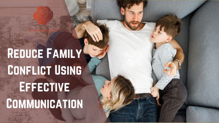 Using Healthy Communication To Reduce Family Arguments