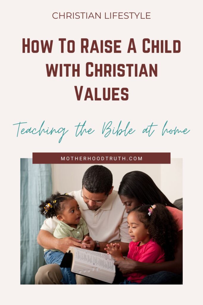 how to raise a child with Christian values